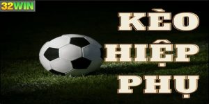 Kèo Hiệp Phụ Là Gì?